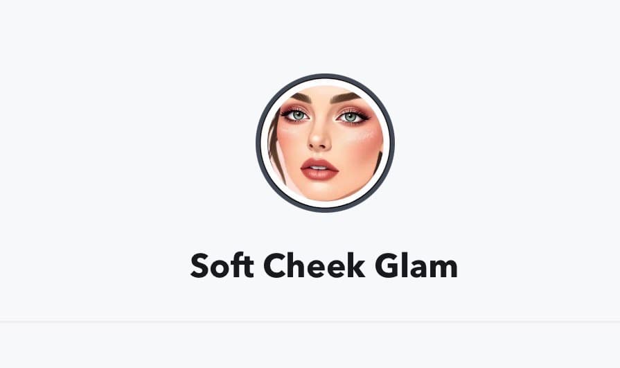 Soft Cheek Glam
